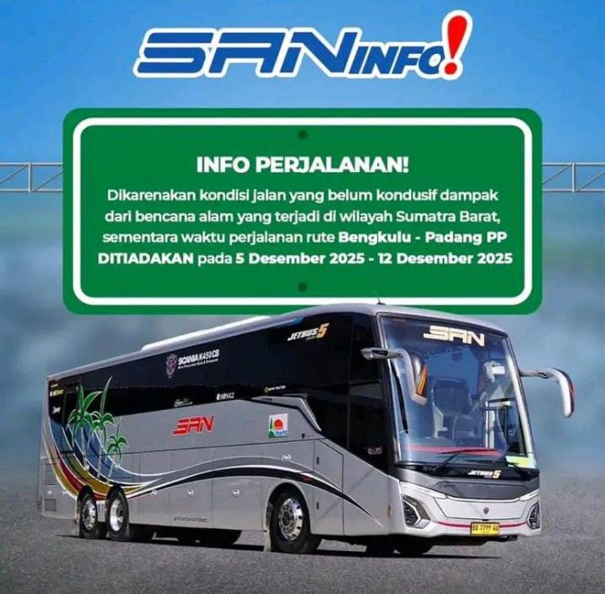 
					PO SAN Hentikan Pelayanan Rute Bengkulu–Padang hingga 12 Desember